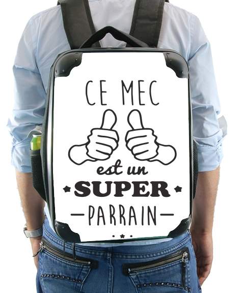 Sac à dos pour Ce mec est un super parrain