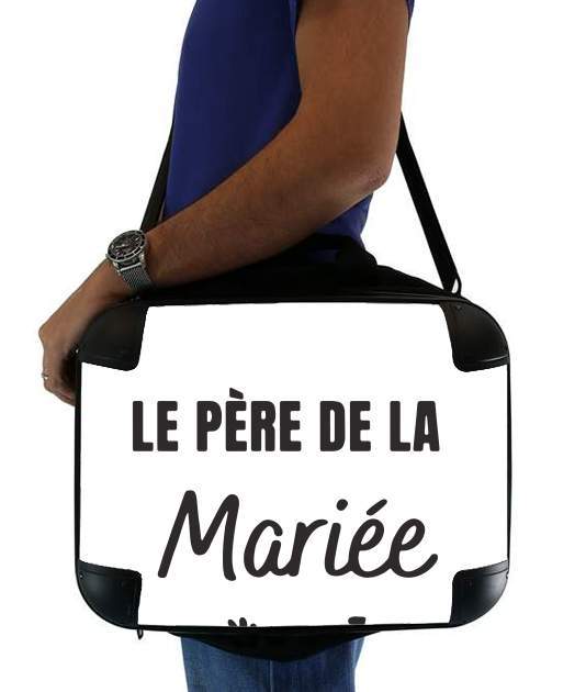 Sacoche Ordinateur 15" pour Père de la mariée