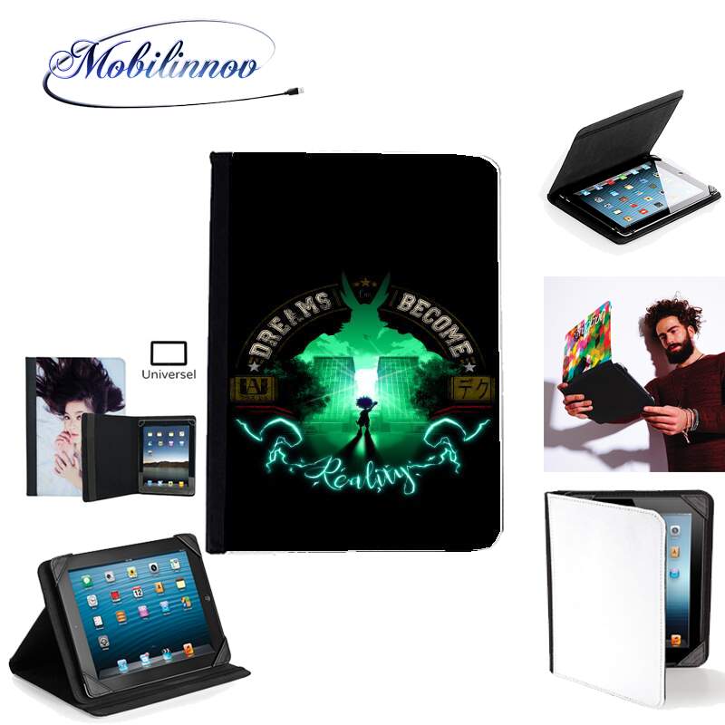 Étui Universel Tablette pour Dreams Become Reality Deku