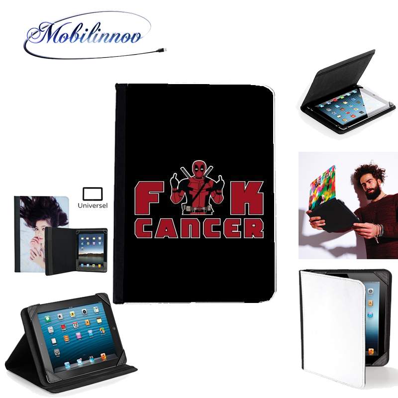 Étui Universel Tablette pour Fuck Cancer With Deadpool