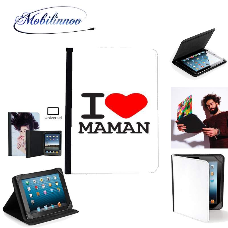 Étui Universel Tablette pour I love Maman