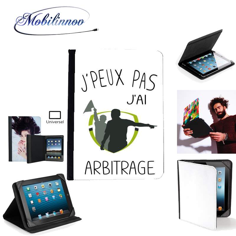 Étui Universel Tablette pour Je peux pas J'ai Arbitrage