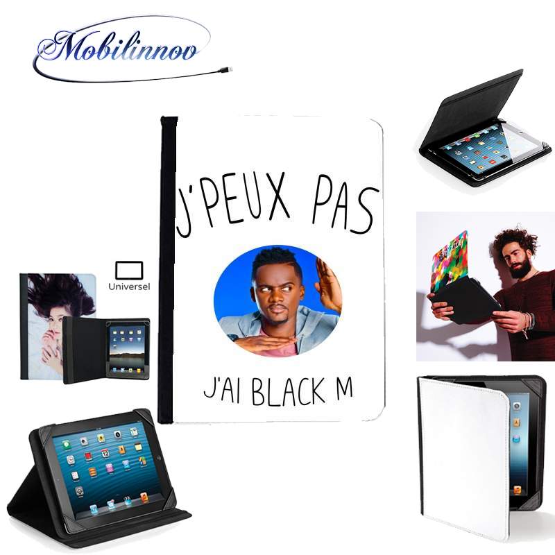 Étui Universel Tablette pour Je peux pas j'ai Black M