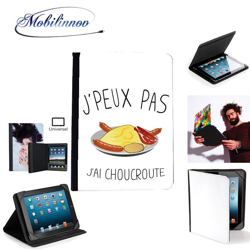 Étui Universel Tablette pour Je peux pas j'ai choucroute