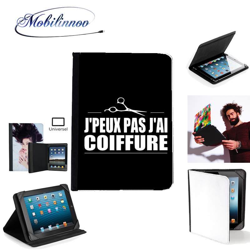 Étui Universel Tablette pour Je peux pas j'ai coiffure