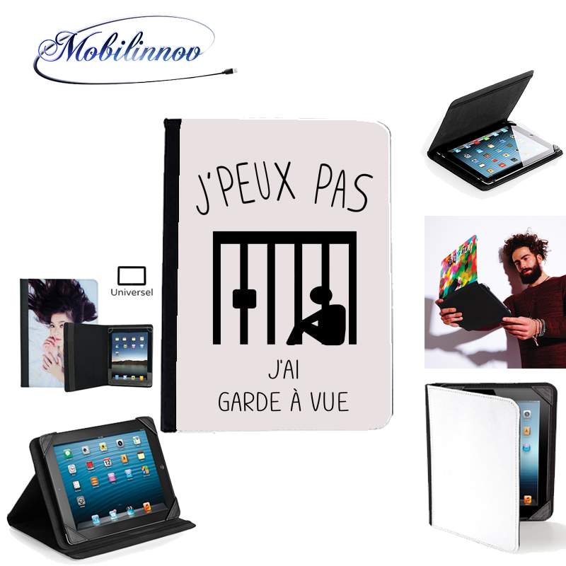 Étui Universel Tablette pour Je peux pas j'ai garde a vue