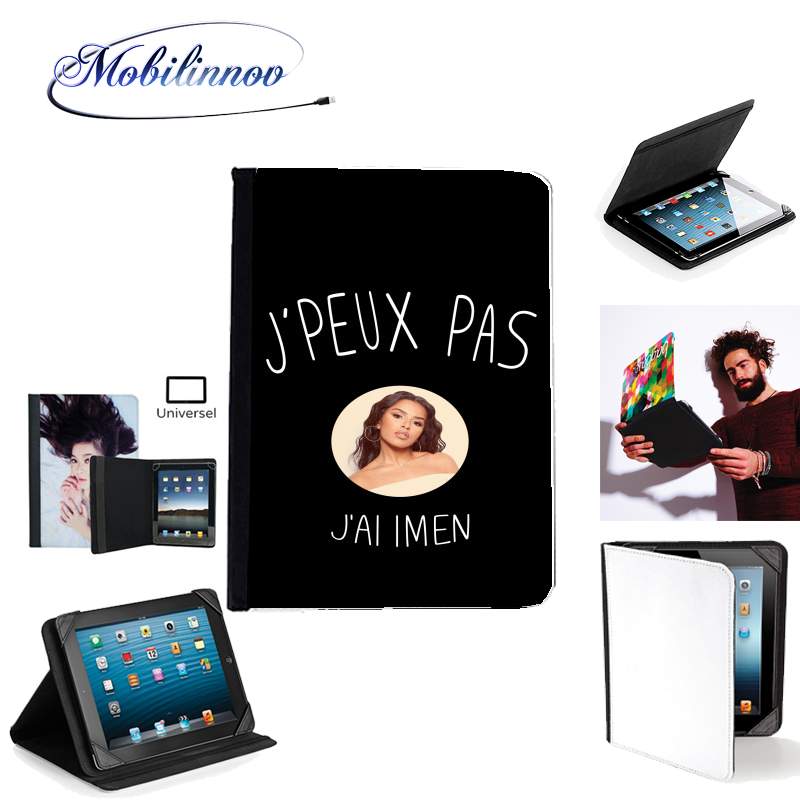 Étui Universel Tablette pour Je peux pas j'ai Imen es