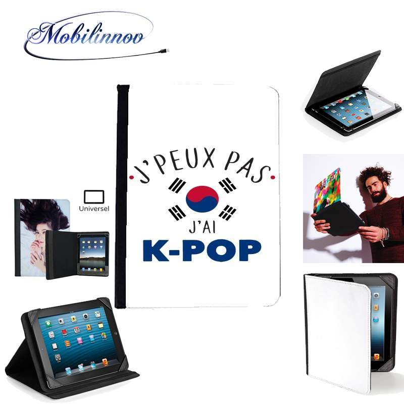 Étui Universel Tablette pour Je peux pas j'ai Kpop