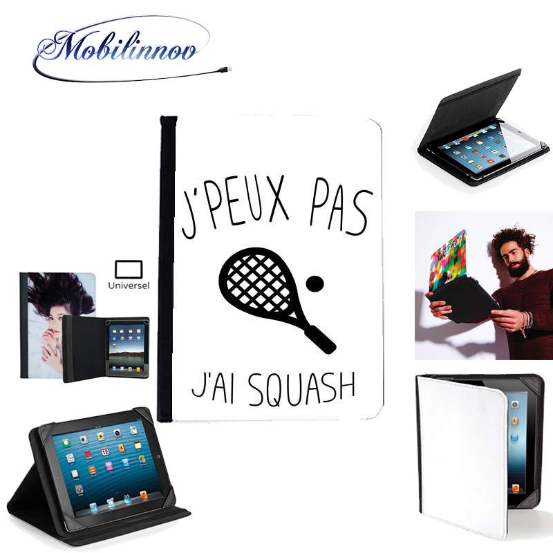 Étui Universel Tablette pour Je peux pas j'ai squash