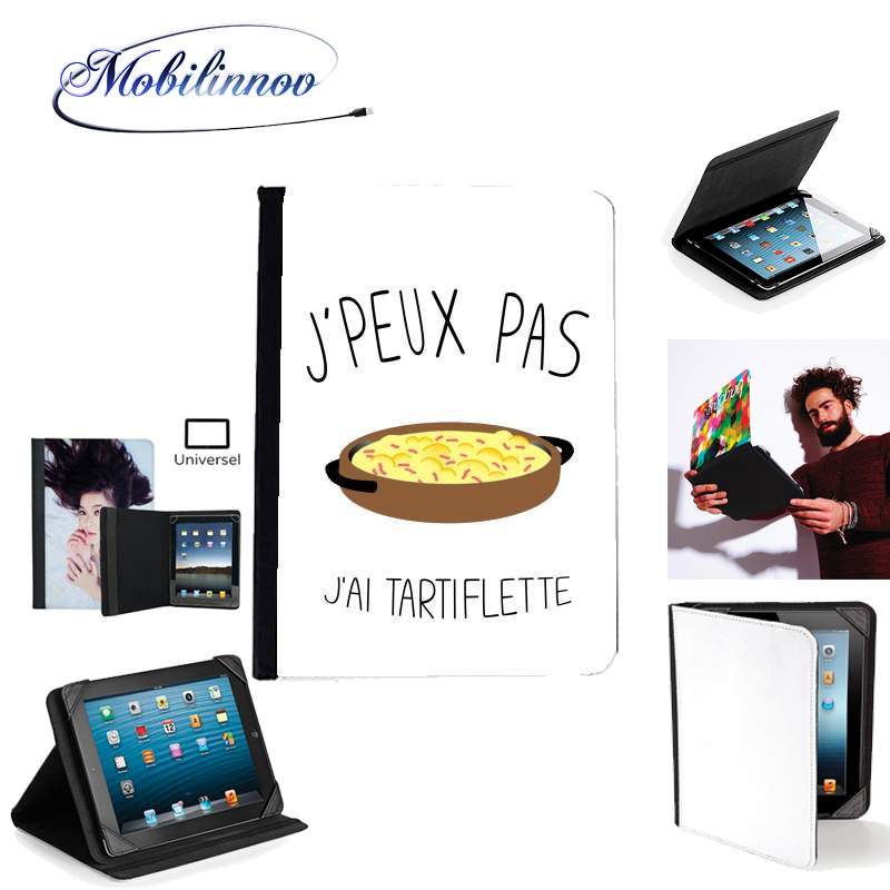 Étui Universel Tablette pour Je peux pas jai tartiflette