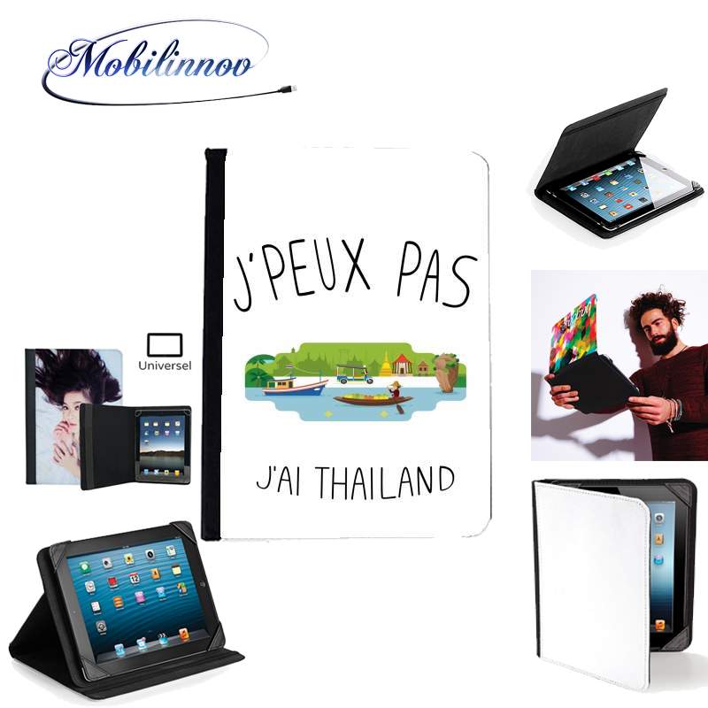 Étui Universel Tablette pour Je peux pas j'ai Thaïlande