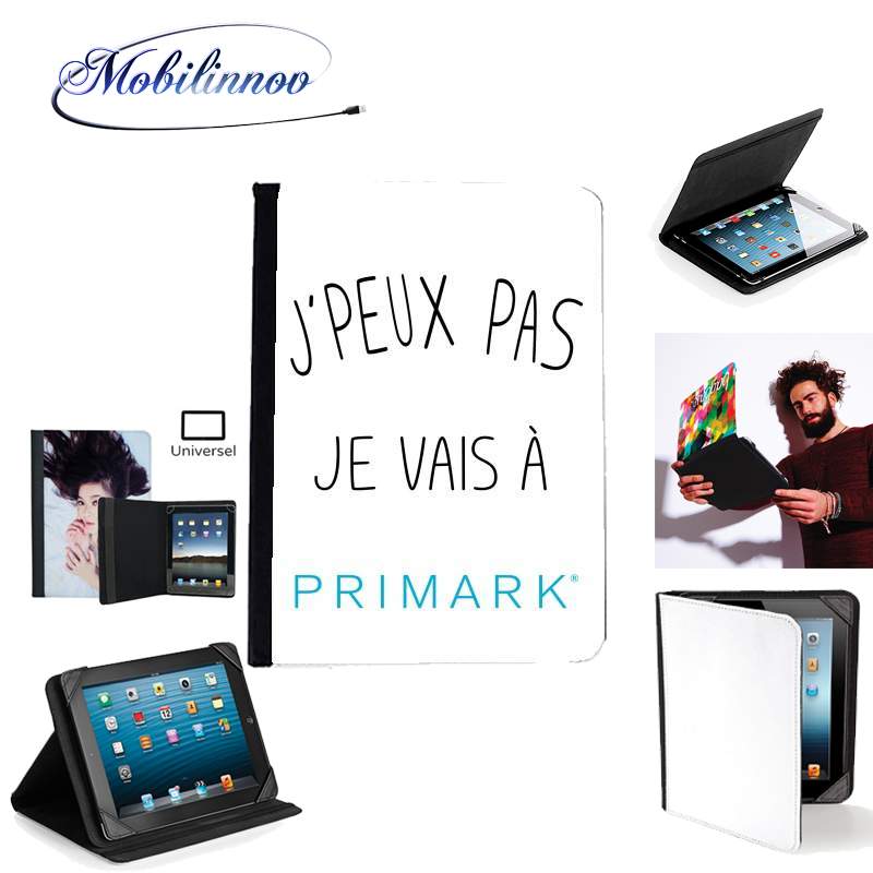 Étui Universel Tablette pour Je peux pas je vais a primark