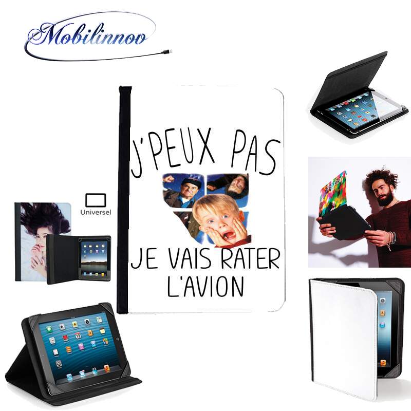 Étui Universel Tablette pour Je peux pas je vais rater lavion