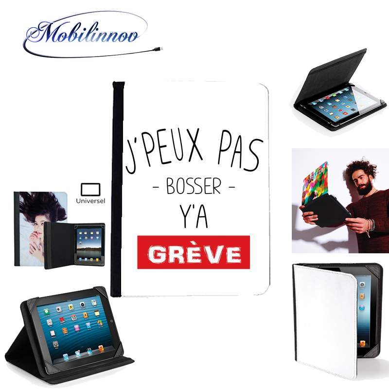 Étui Universel Tablette pour Je peux pas y'a grève