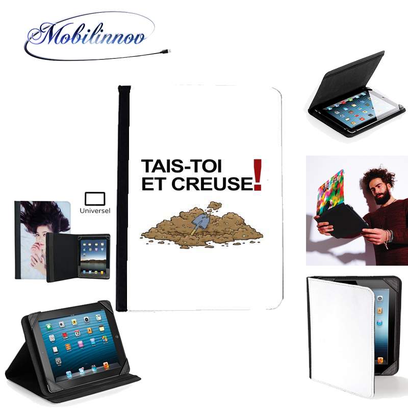 Étui Universel Tablette pour Tais toi et creuse