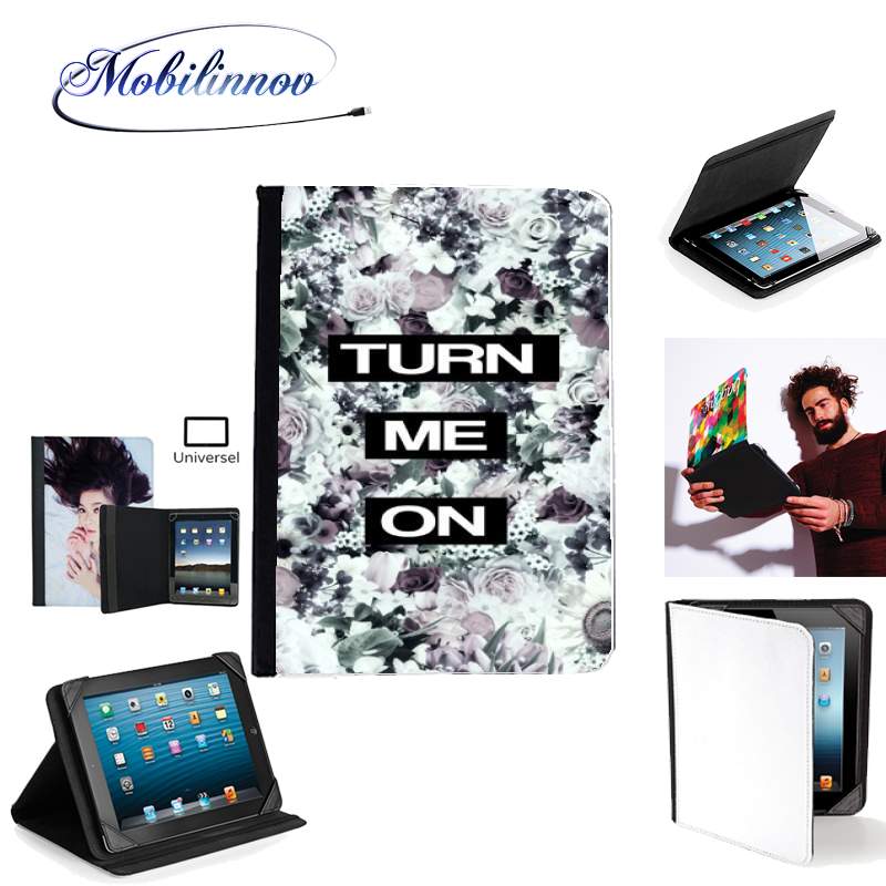 Étui Universel Tablette pour Turn me on