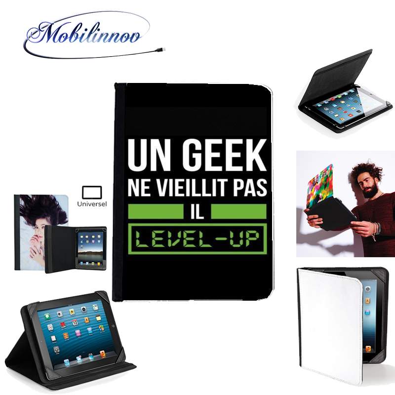 Étui Universel Tablette pour Un Geek ne vieillit pas il level up