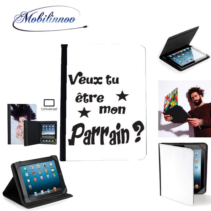 Étui Universel Tablette pour Veux tu etre mon parrain