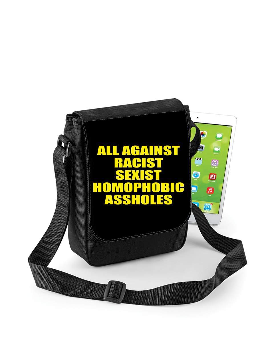 Mini Sac - Pochette unisexe pour All against racist Sexist Homophobic Assholes