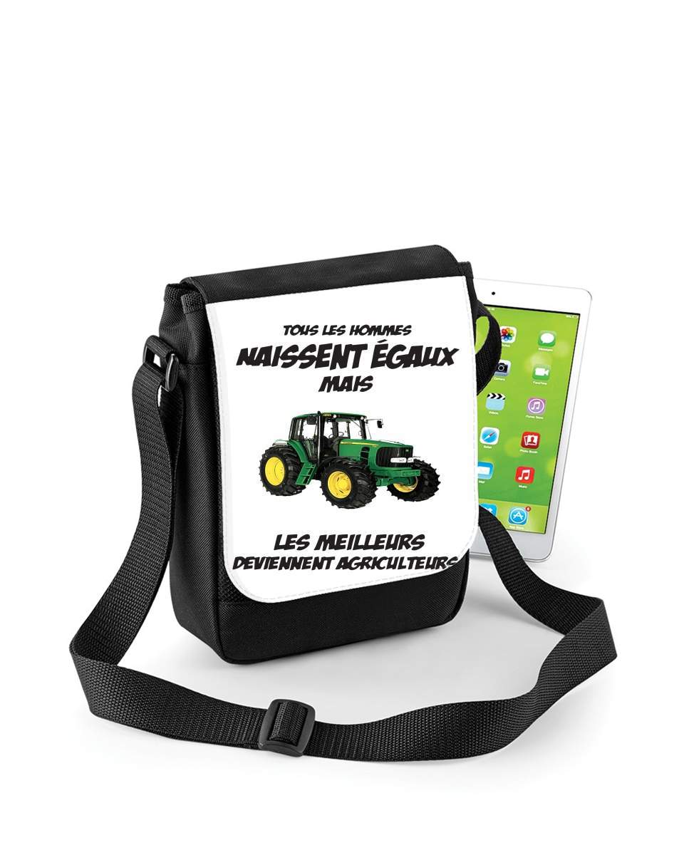 Mini Sac - Pochette unisexe pour Tous les hommes naissent egaux Les meilleurs deviennent agriculteurs