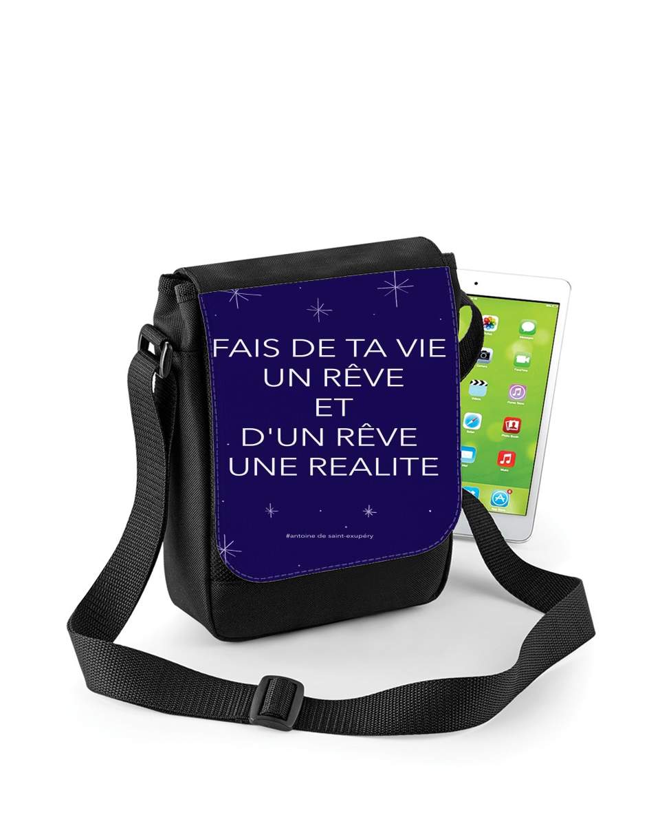 Mini Sac - Pochette unisexe pour Fais de ta vie un rêve et d'un rêve une réalité