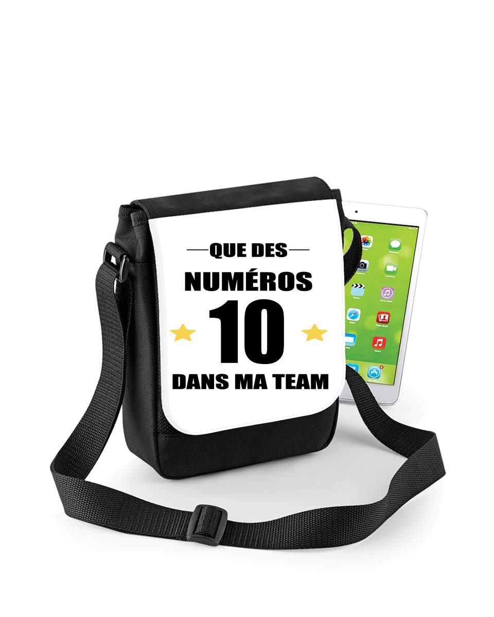 Mini Sac - Pochette unisexe pour Que des numeros 10 dans ma team