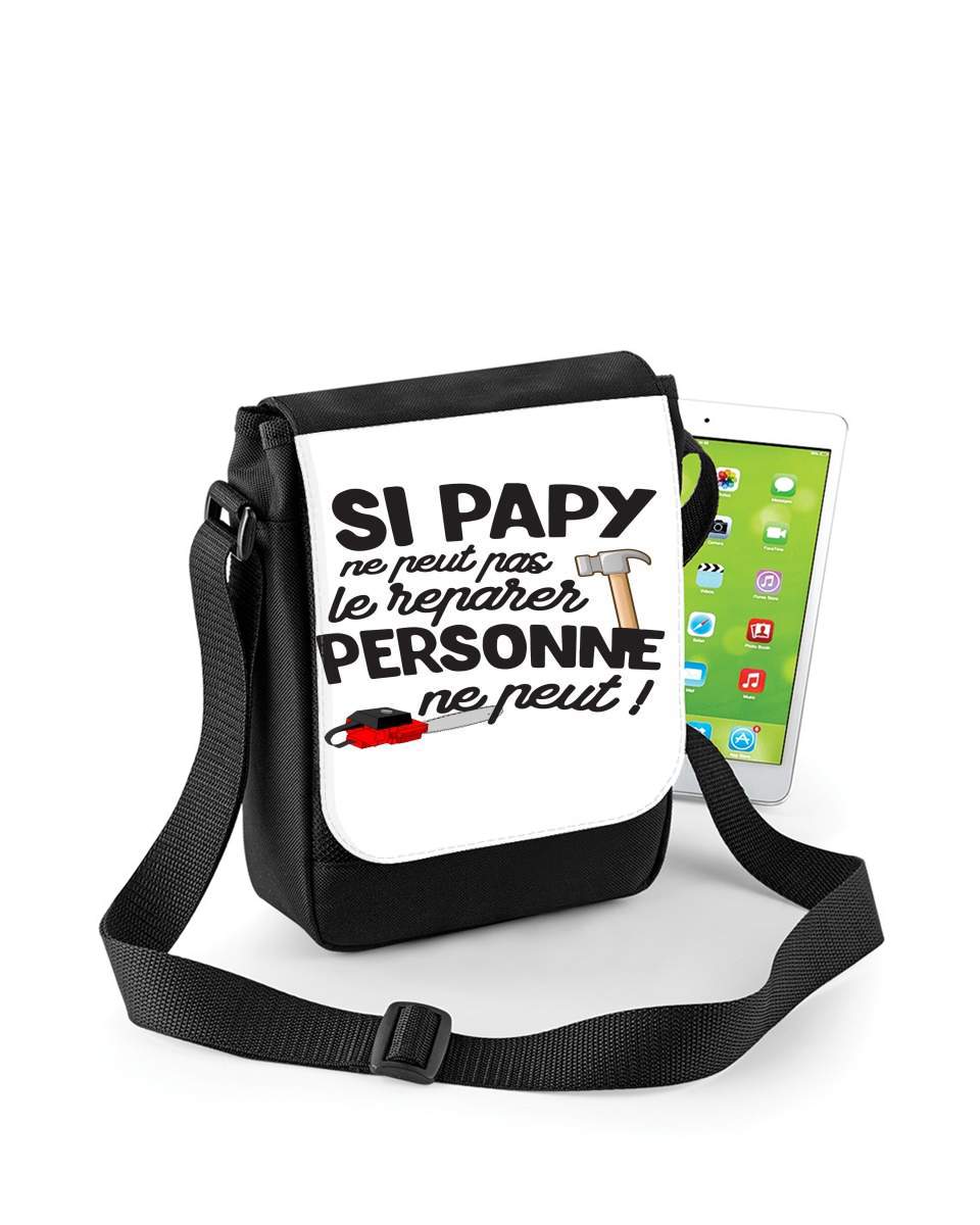 Mini Sac - Pochette unisexe pour Si papy ne peut pas le reparer personne ne peut