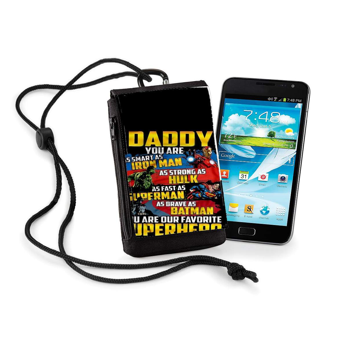 Pochette de téléphone - Taille XL pour Daddy You are as smart as iron man as strong as Hulk as fast as superman as brave as batman you are my superhero