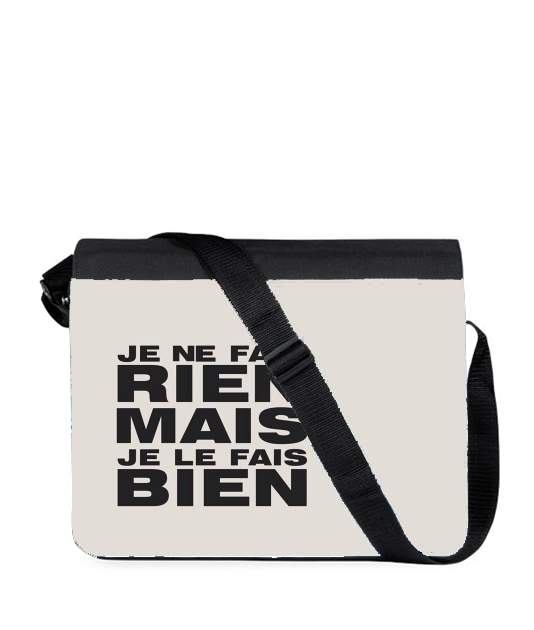 Sac bandoulière - besace pour Je ne fais rien mais je le fais bien