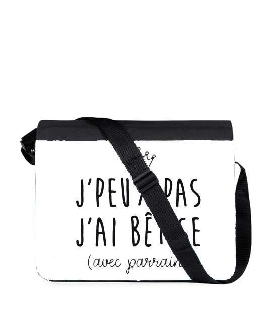 Sac bandoulière - besace pour Je peux pas j'ai bêtise avec parrain