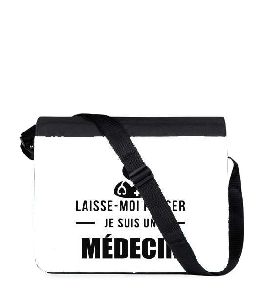 Sac bandoulière - besace pour Laisse moi passer je suis medecin