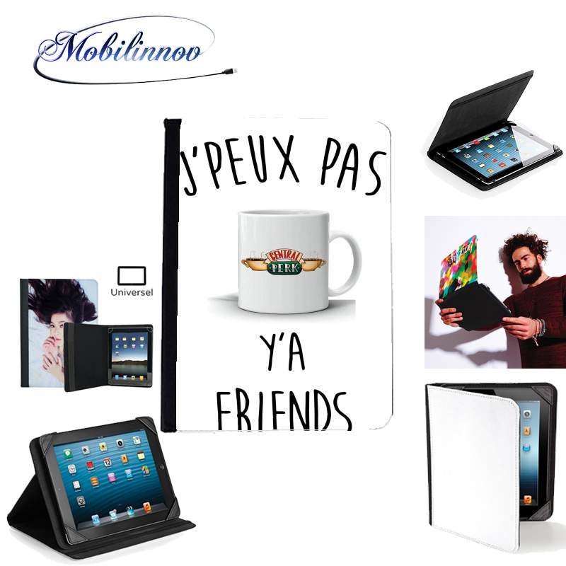 Étui Universel Tablette 7 pouces pour Je peux pas y'a Friends