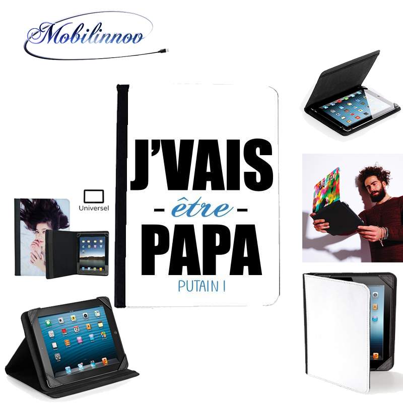 Étui Universel Tablette 7 pouces pour Je vais etre papa putain