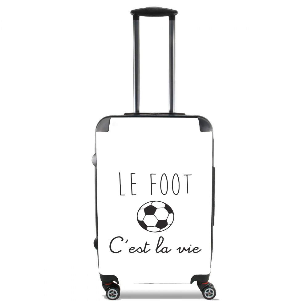 Valise bagage Cabine pour Le foot cest la vie