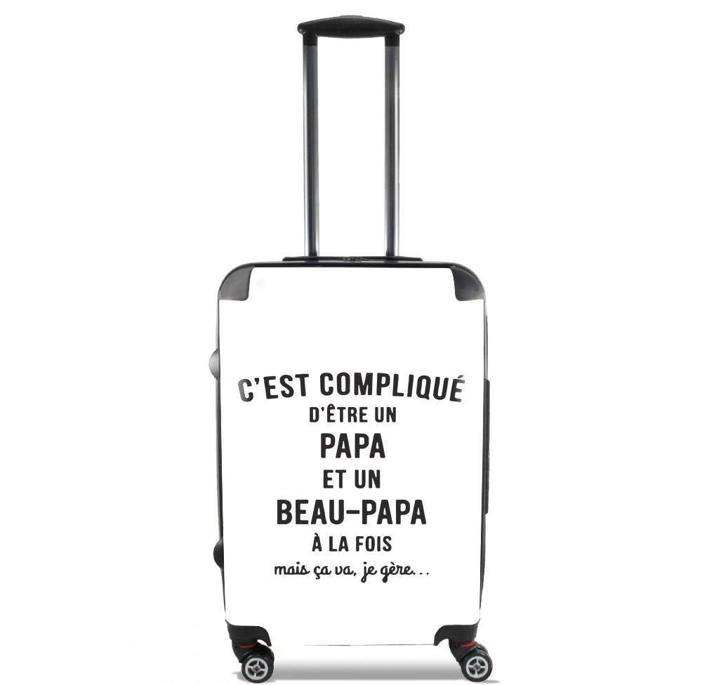 Valise trolley bagage L pour C'est compliqué d'être un papa et un beau papa à la fois mais ça va je gère