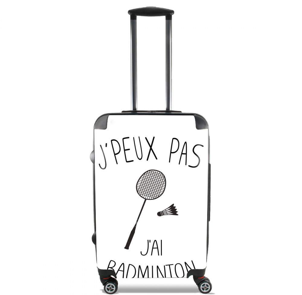 Valise trolley bagage L pour Je peux pas j'ai badminton