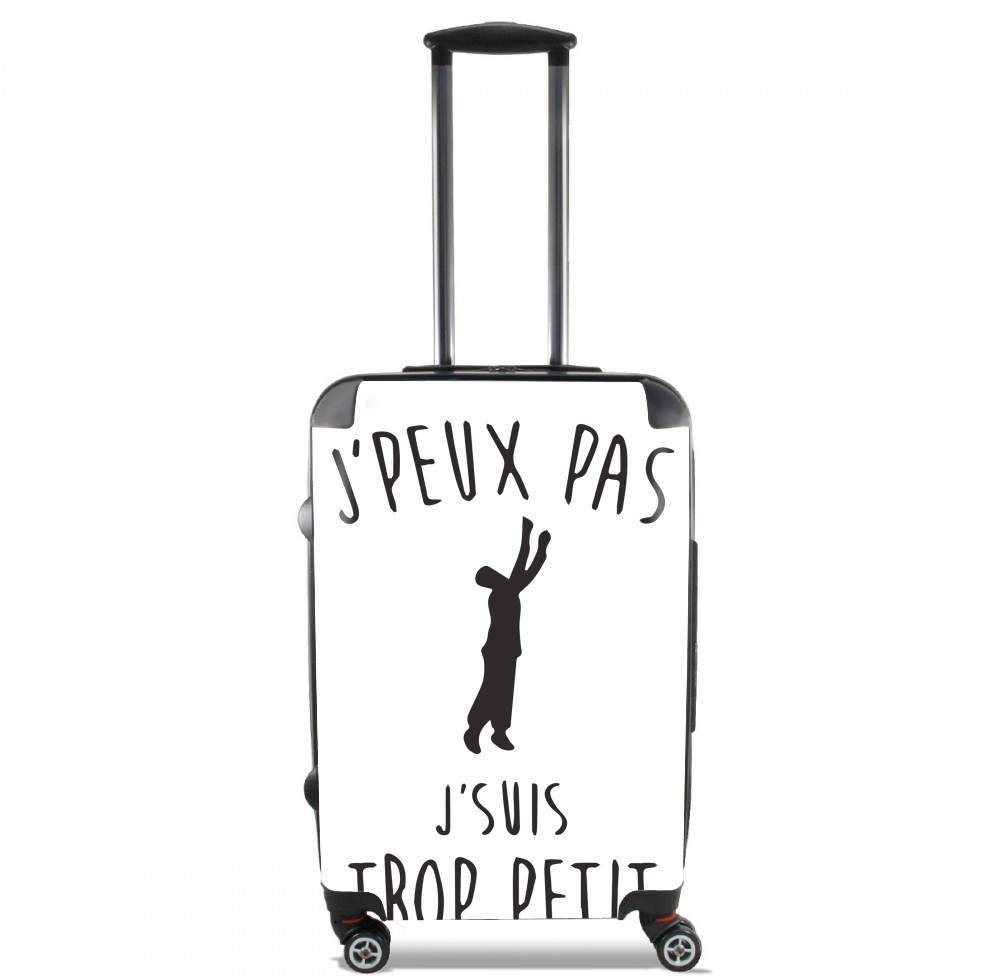 Valise trolley bagage XL pour Je peux pas je suis trop petit