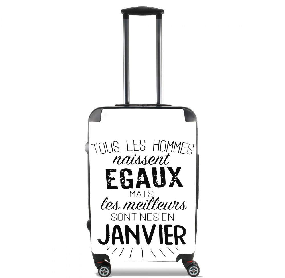 Valise trolley bagage XL pour Tous les hommes naissent égaux mais les meilleurs sont nés en Janvier